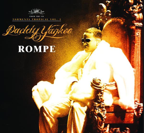 Album cover art for "Rompe" by Daddy Yankee