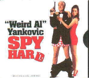 Album cover art for "Spy Hard" by “Weird Al” Yankovic