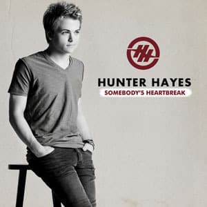 Album cover art for "Somebody's Heartbreak" by Hunter Hayes