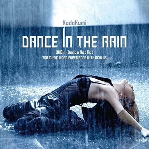 Album cover art for "Dance in the Rain" by 倖田來未 (Kumi Koda)