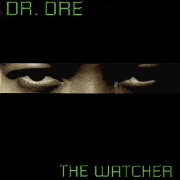Album cover art for "The Watcher" by Dr. Dre & Eminem & Knoc-Turn’al