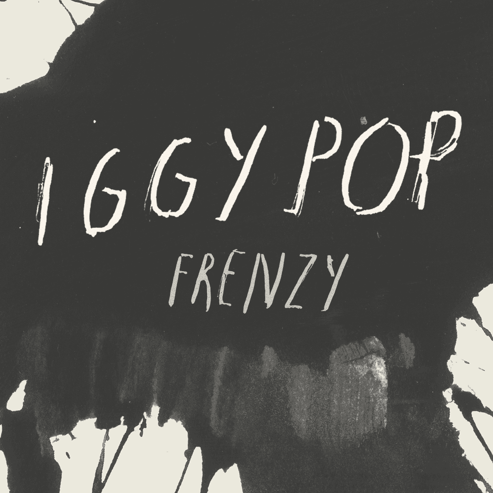 Album cover art for "Frenzy" by Iggy Pop