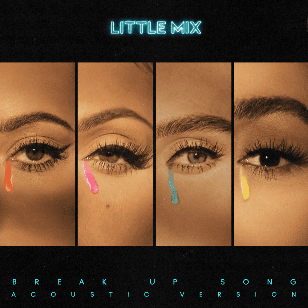 Album cover art for "Break Up Song (Acoustic Version)" by Little Mix