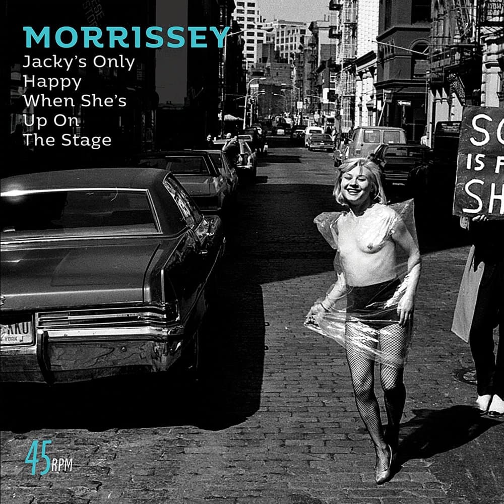 Album cover art for "Jacky's Only Happy When She's Up on the Stage" by Morrissey