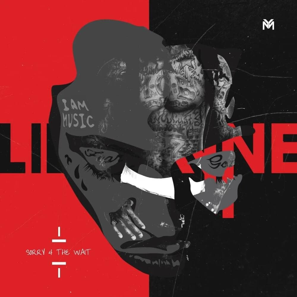 Album cover art for "Sorry 4 the Wait" by Lil Wayne