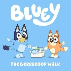 Album cover art for "The BeeeeeOOP Walk" by Bluey (Show)