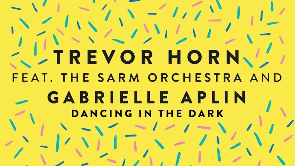 Album cover art for "Dancing in the Dark" by Trevor Horn & Gabrielle Aplin & The Sarm Orchestra
