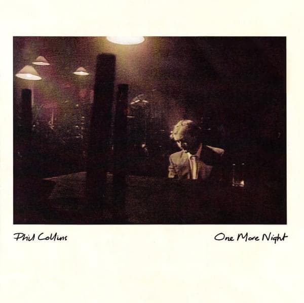 Album cover art for "One More Night" by Phil Collins