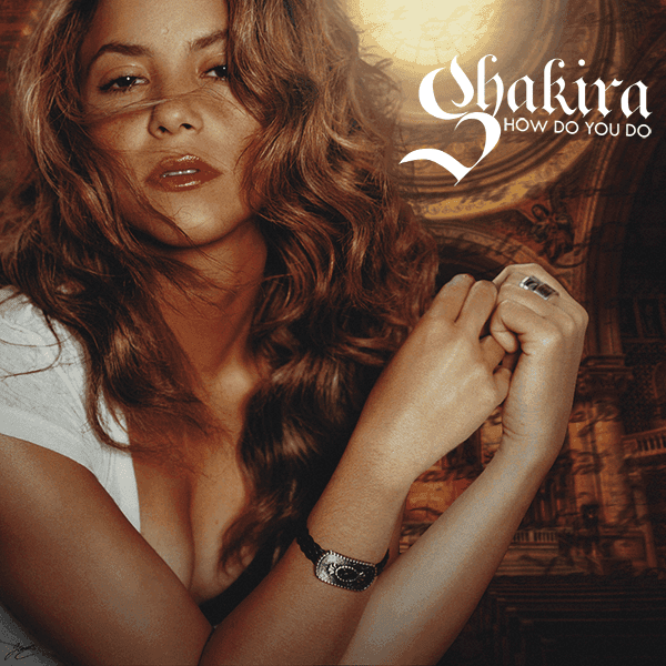 Album cover art for "How Do You Do" by Shakira