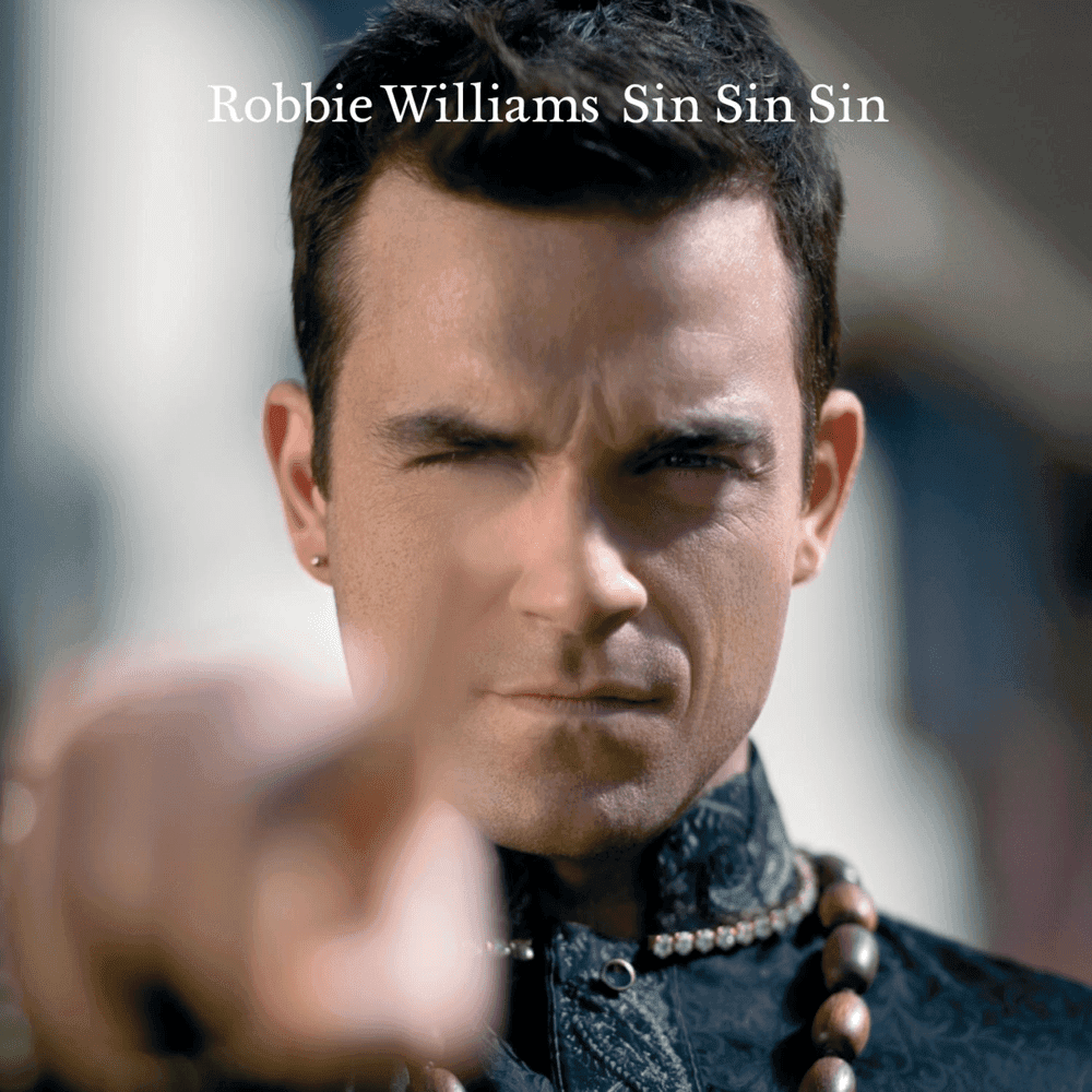 Album cover art for "Sin Sin Sin" by Robbie Williams