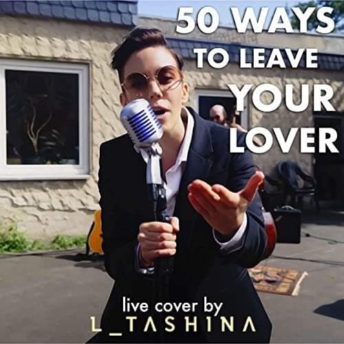 Album cover art for "50 Ways To Leave Your Lover" by L_Tashina