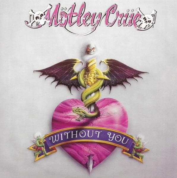 Album cover art for "Without You" by Mötley Crüe