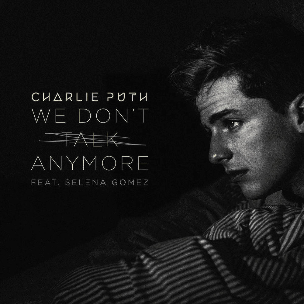 Album cover art for "We Don't Talk Anymore" by Charlie Puth & Selena Gomez