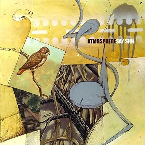 Album cover art for "Say Shh" by Atmosphere