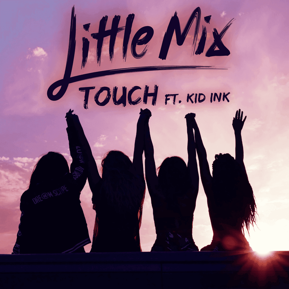 Album cover art for "Touch (Remix)" by Little Mix & Kid Ink