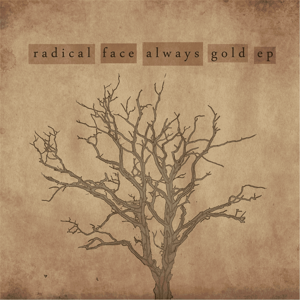 Album cover art for "Always Gold (Acoustic Version)" by Radical Face