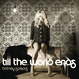 Cover image for Till the World Ends - [French CD Single]