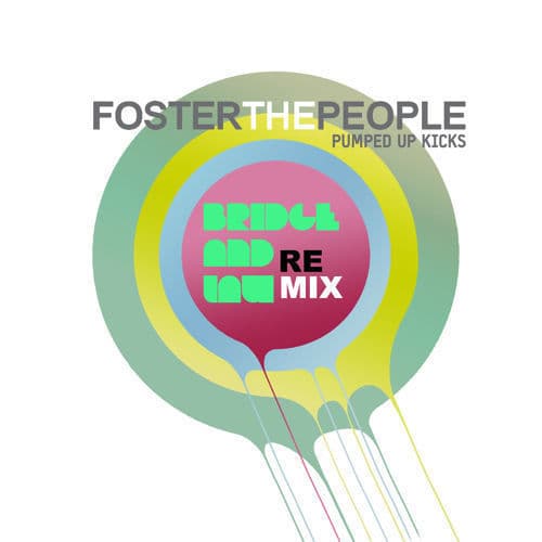 Album cover art for "Pumped Up Kicks - Bridge and Law Remix" by Foster the People
