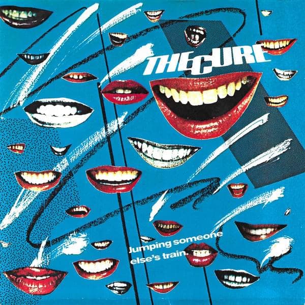 Album cover art for "Jumping Someone Else's Train" by The Cure