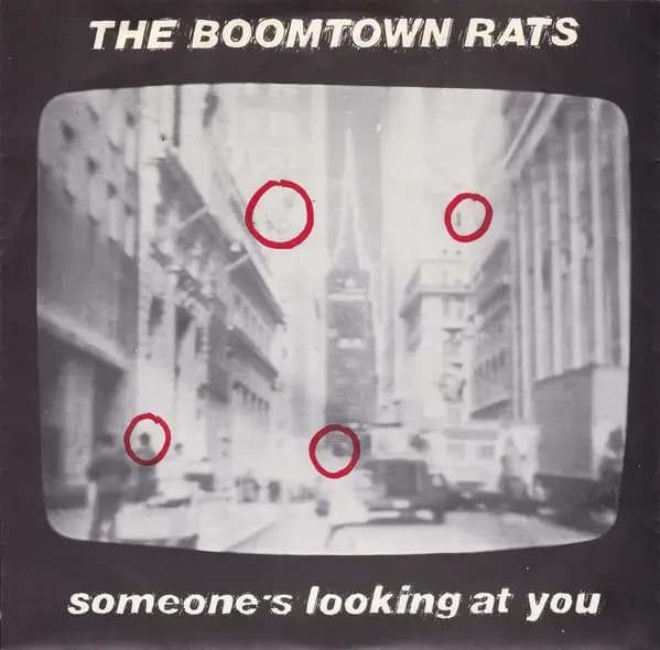 Album cover art for "Someone's Looking at You" by The Boomtown Rats