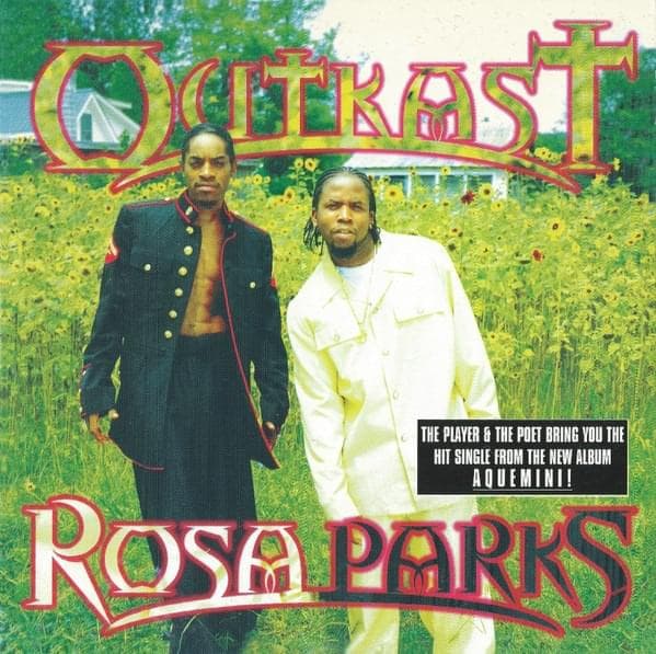 Album cover art for "Rosa Parks" by OutKast