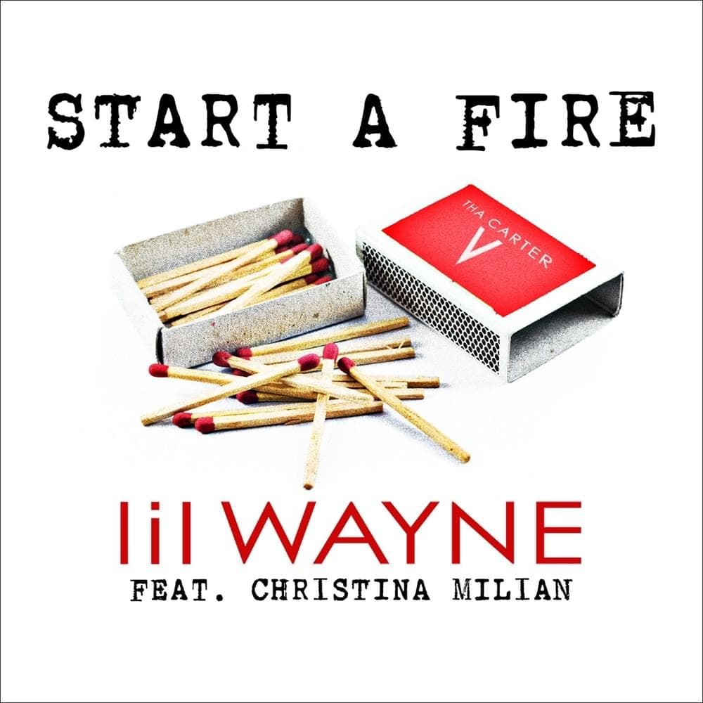 Album cover art for "Start a Fire" by Lil Wayne & Christina Milian