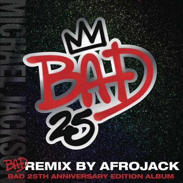 Album cover art for "Bad (Remix By Afrojack - Club Mix)" by Michael Jackson