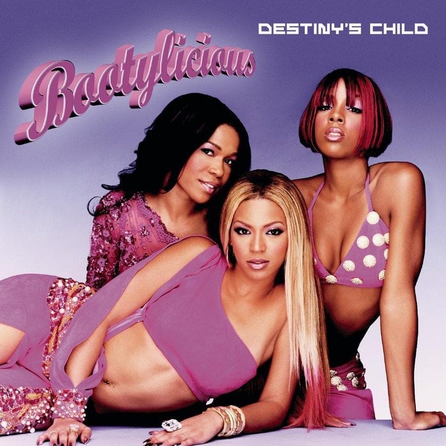 Album cover art for "Bootylicious" by Destiny’s Child