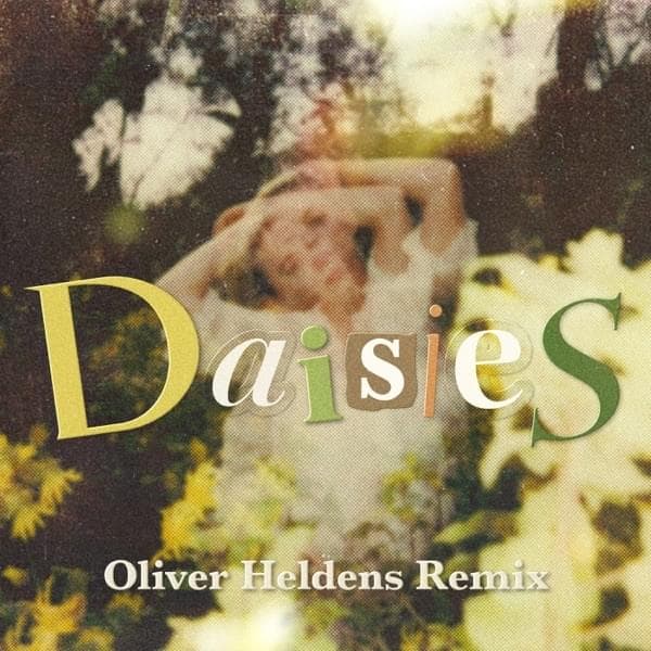 Album cover art for "Daisies (Oliver Heldens Remix)" by Katy Perry