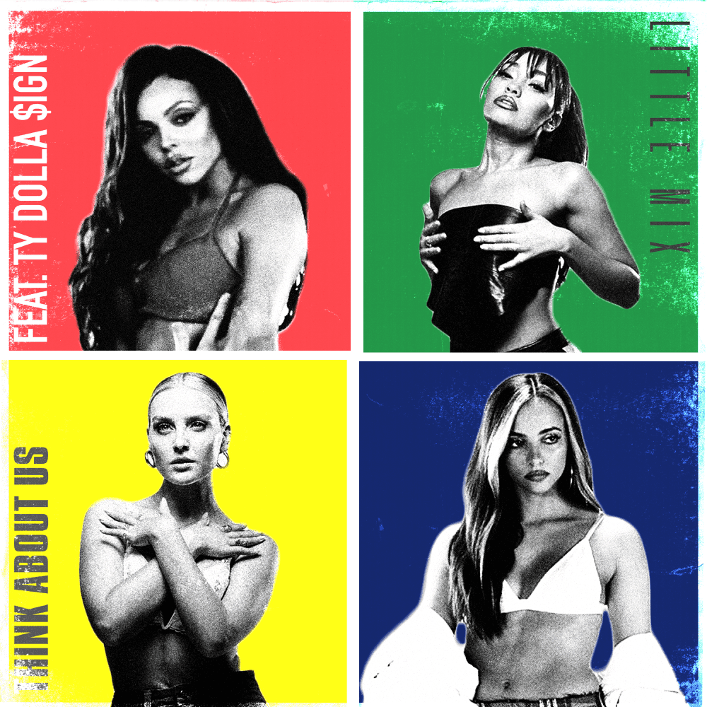 Album cover art for "Think About Us (Remix)" by Little Mix & Ty Dolla $ign