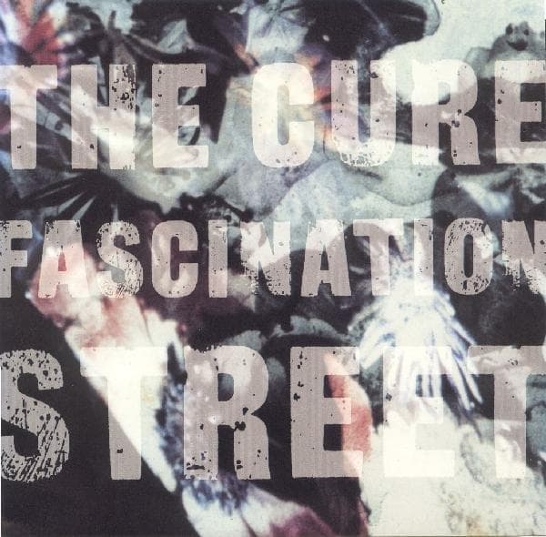 Album cover art for "Fascination Street [Remix]" by The Cure