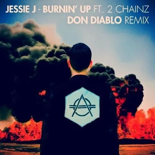 Album cover art for "Burnin' Up (Don Diablo Remix)" by Jessie J & 2 Chainz