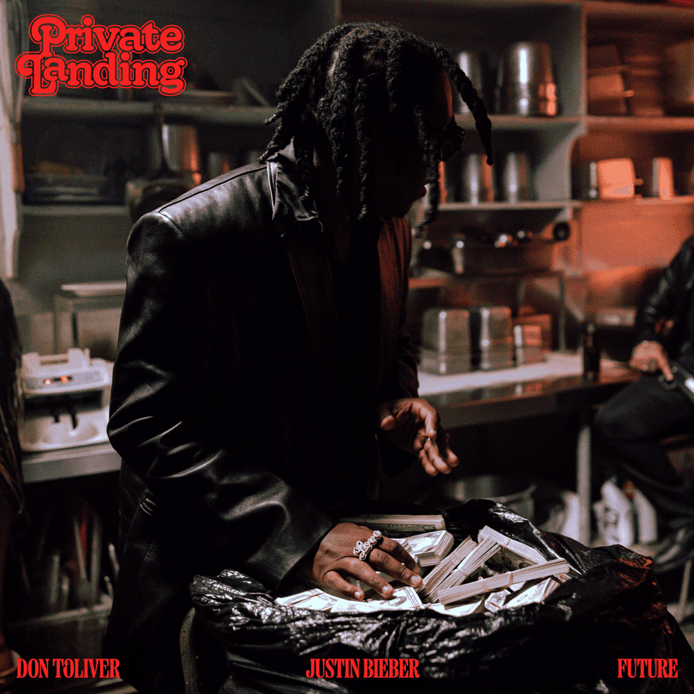 Album cover art for "Private Landing" by Don Toliver & Justin Bieber & Future