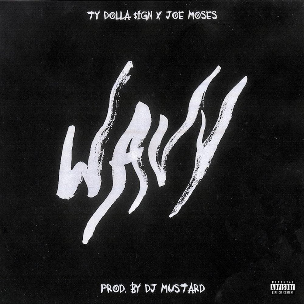 Album cover art for "Wavy" by Ty Dolla $ign & Joe Moses