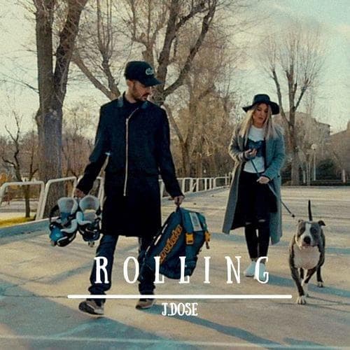 Album cover art for "Rolling" by J Dose