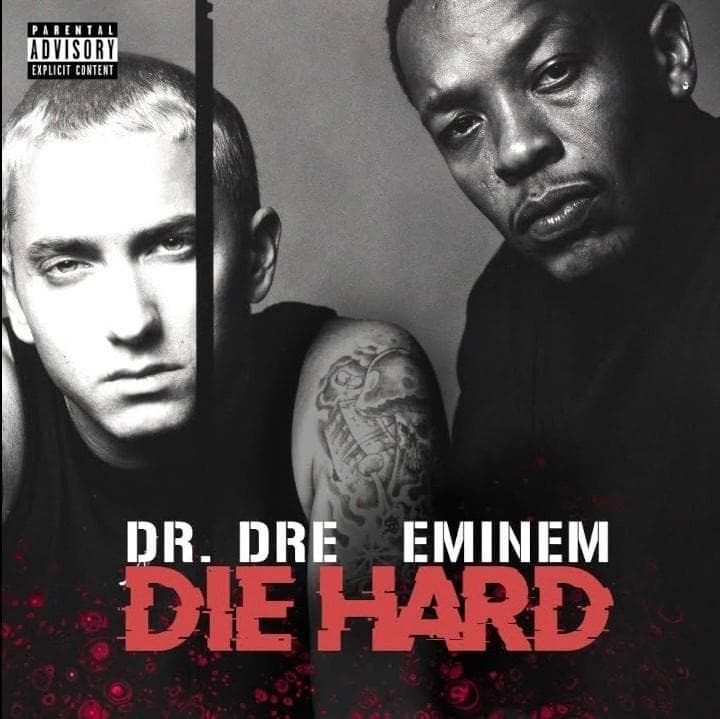 Album cover art for "Die Hard" by Dr. Dre & Eminem