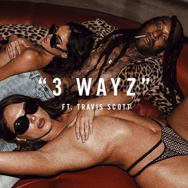 Album cover art for "3 Wayz" by Ty Dolla $ign & Travis Scott