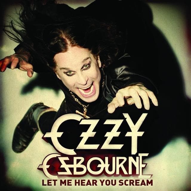 Album cover art for "Let Me Hear You Scream" by Ozzy Osbourne