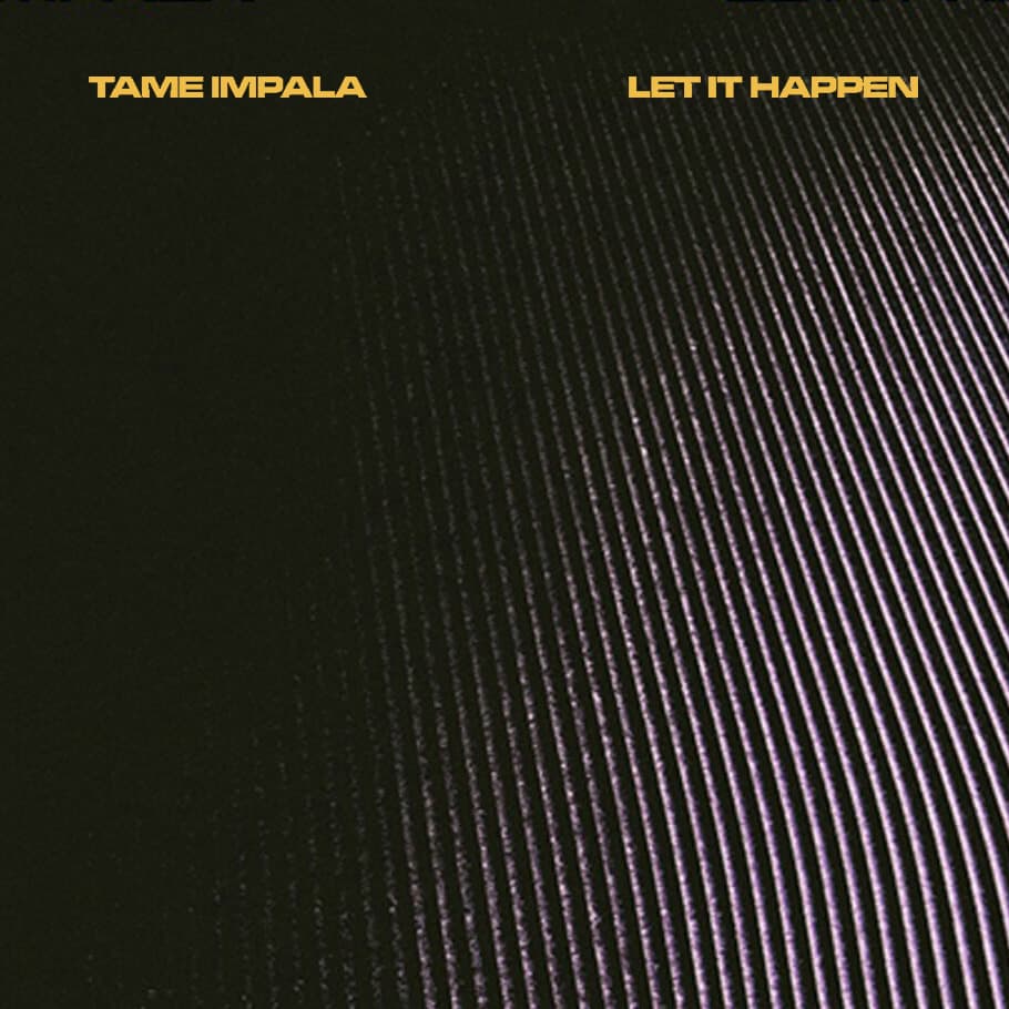Album cover art for "Let It Happen" by Tame Impala