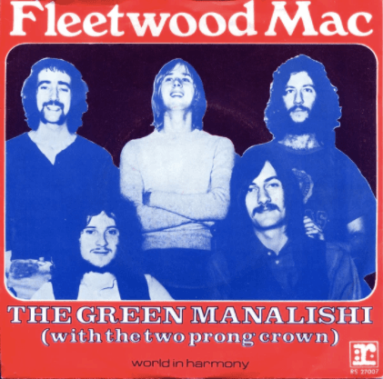 Album cover art for "The Green Manalishi (With the Two Prong Crown)" by Fleetwood Mac