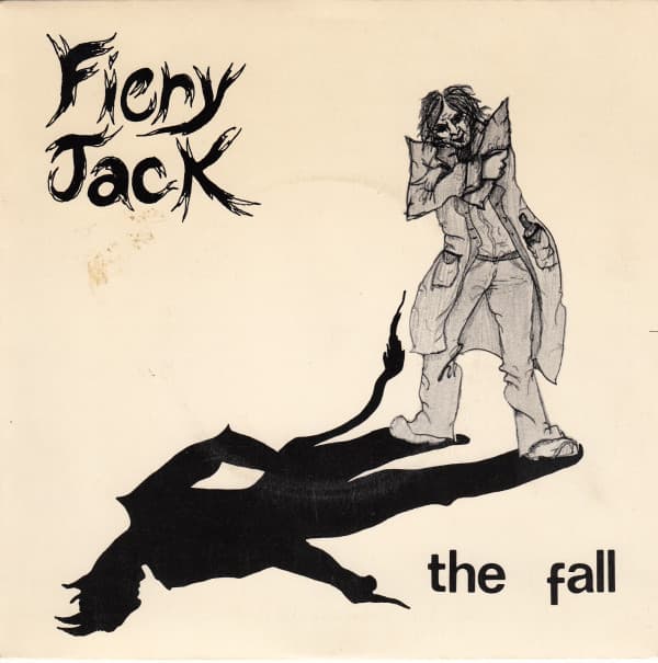 Album cover art for "Fiery Jack" by ​The Fall