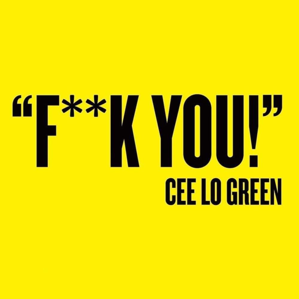Album cover art for "Fuck You" by CeeLo Green