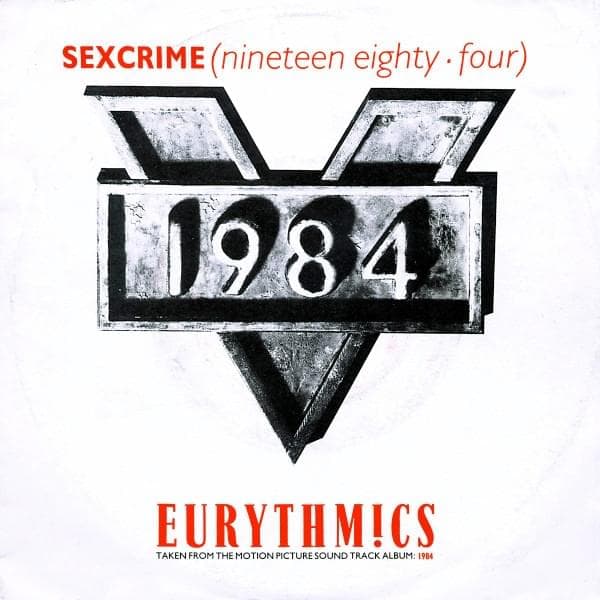 Album cover art for "Sexcrime (Nineteen Eighty-Four)" by Eurythmics