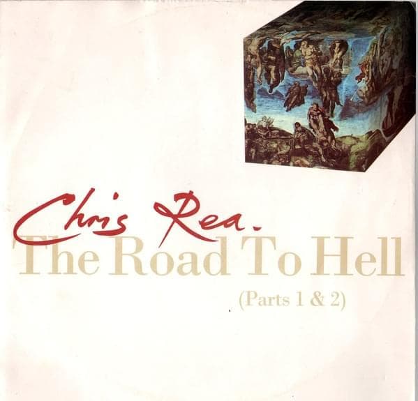 Album cover art for "The Road To Hell (Part 1 & 2)" by Chris Rea