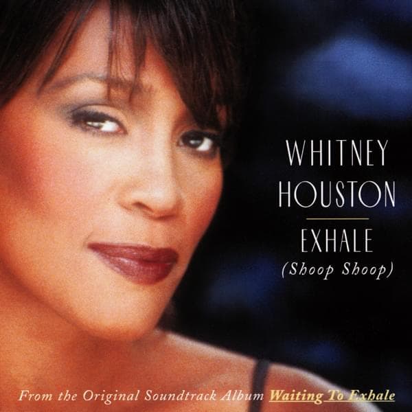 Album cover art for "Exhale (Shoop Shoop)" by Whitney Houston