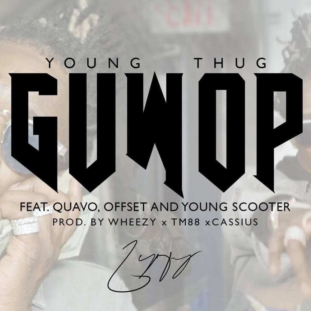 Album cover art for "Guwop" by Young Thug & Young Scooter & Quavo & Offset