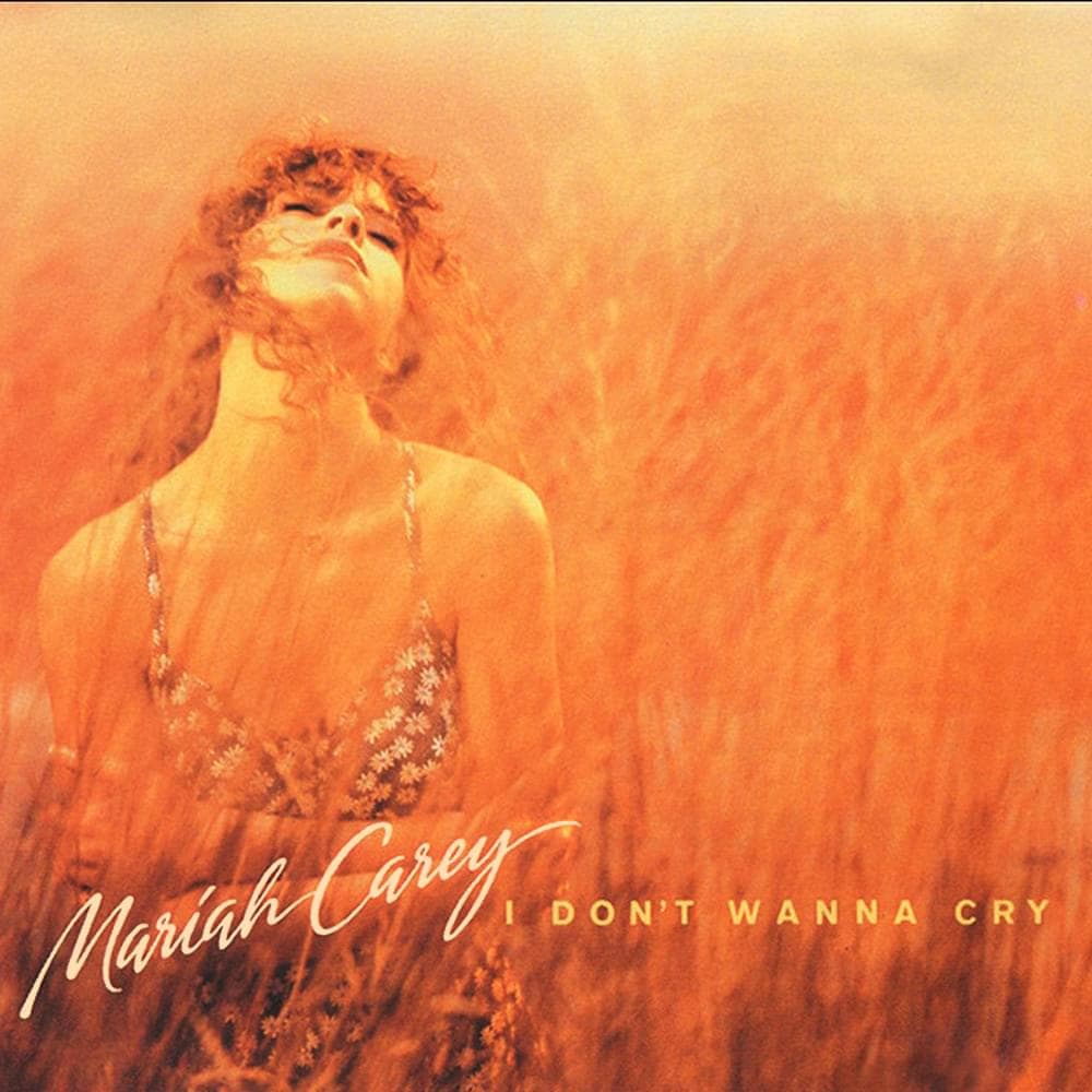 Album cover art for "I Don't Wanna Cry" by Mariah Carey