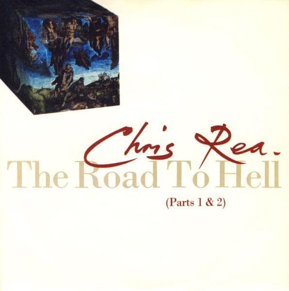 Album cover art for "The Road To Hell (Part II)" by Chris Rea