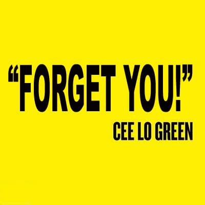 Album cover art for "Forget You" by CeeLo Green
