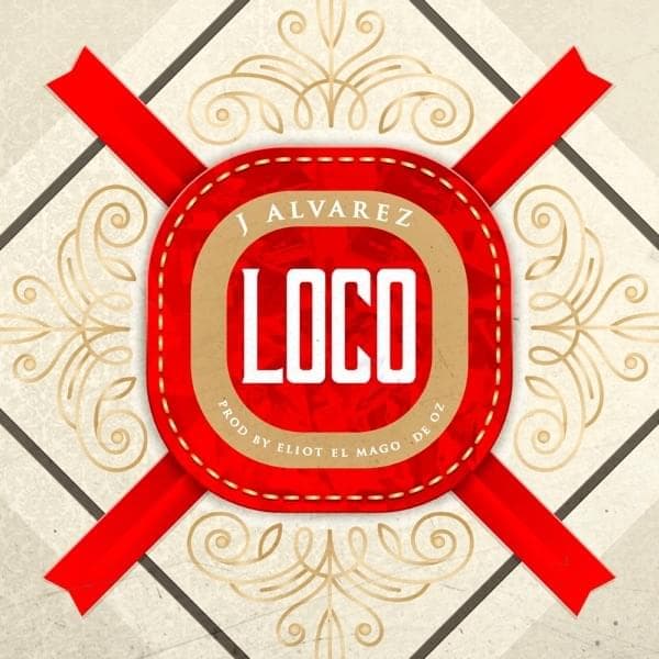Album cover art for "Loco" by J Álvarez